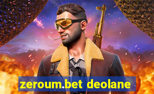 zeroum.bet deolane